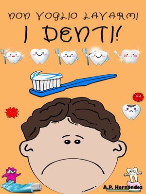 Non voglio lavarmi i denti! - ebook
